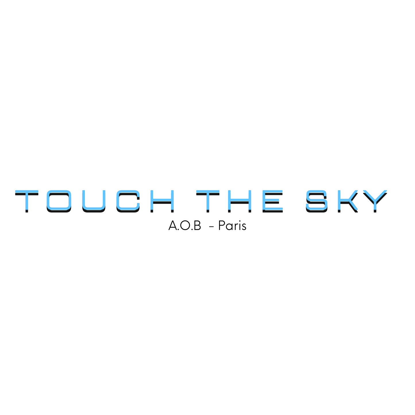 LE SWEAT "TOUCH THE SKY"